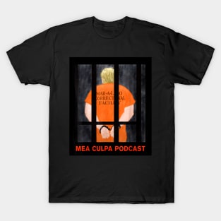 Trump-Mea-Culpa-Podcas T-Shirt